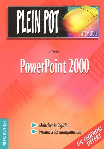 Powerpoint 2000 - Collectif -  Plein Pot - Livre