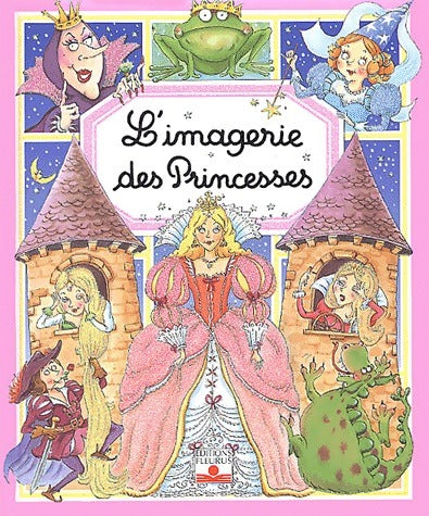 L'imagerie des princesses - Emilie Beaumont -  L'imagerie - Livre