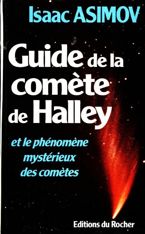 Le guide de la comète de halley - Isaac Asimov -  Rocher GF - Livre