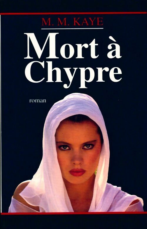 Mort à Chypre - M. M. Kaye -  Maxi-Livres GF - Livre
