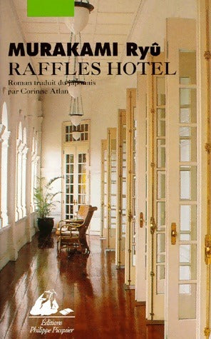 Raffles hôtel - Ryu Murakami -  Picquier GF - Livre