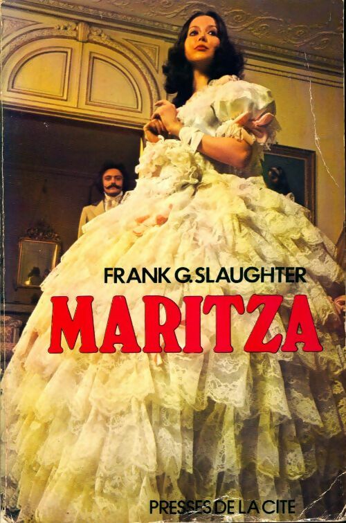Maritza - Frank Gill Slaughter -  Romans - Livre