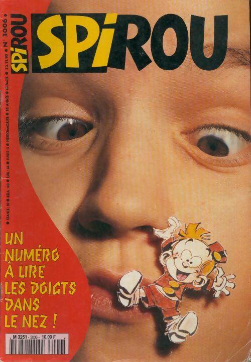 Spirou n°3006 : Un numéro à lire les doigts dans le nez - Collectif -  Spirou - Livre