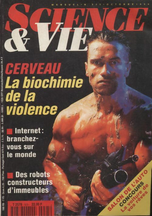 Science & vie n°925 : Cerveau, la biochimie de la violence - Collectif -  Science & vie - Livre