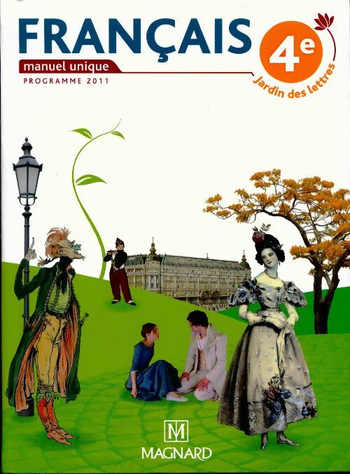 Français 4e - Collectif -  Jardin des lettres - Livre