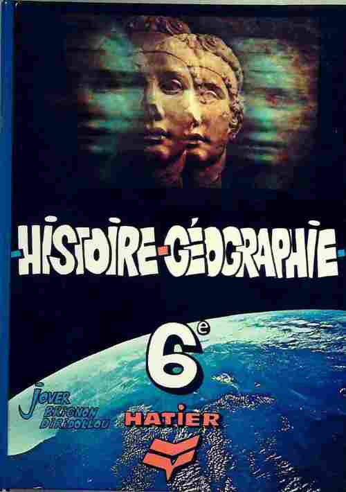 Histoire / géographie 6e - Collectif -  Hatier GF - Livre