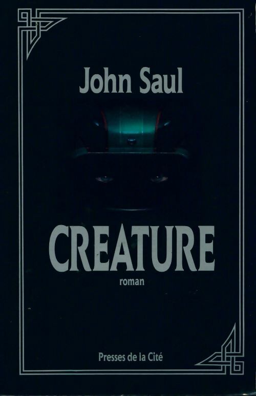 Créature - John Saul -  Presses de la Cité GF - Livre