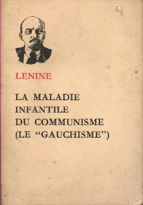 La maladie infantile du communisme, le gauchisme - Vladimir Illitch Lénine -  Langues Etrangères poches divers - Livre