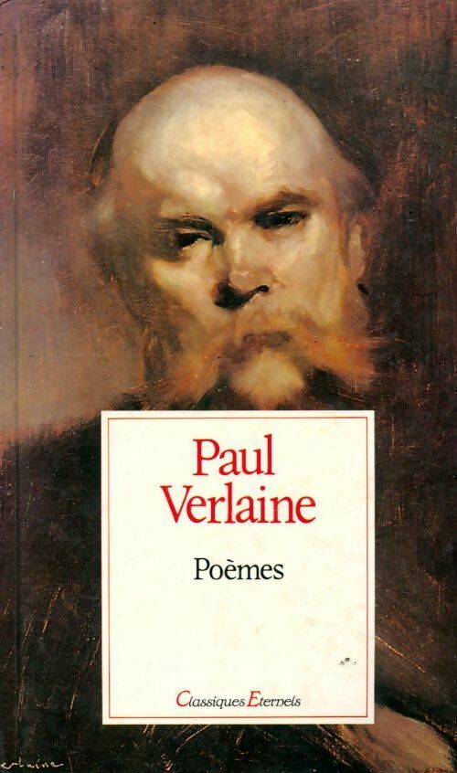 Poèmes - Paul Verlaine -  Classiques éternels - Livre