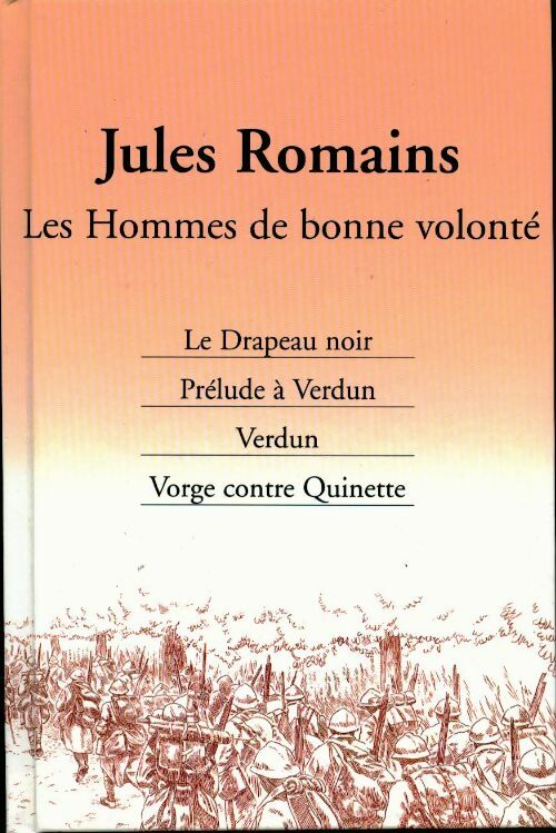 Les hommes de bonne volonté Tome V : Le drapeau noir / Prélude à Verdun / Verdun / Vorge contre Quinette - Jules Romains -  Le Grand Livre du Mois GF - Livre
