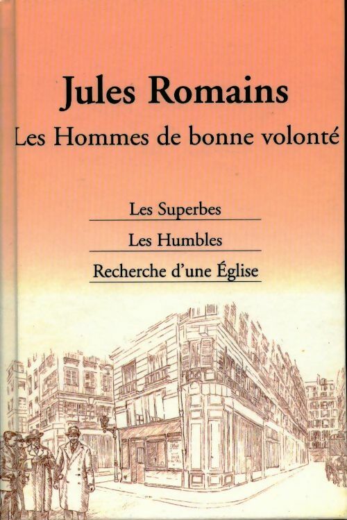 Les hommes de bonne volonté Tome II : Les superbes / Les Humbles / Recherche d'une église - Jules Romains -  Le Grand Livre du Mois GF - Livre