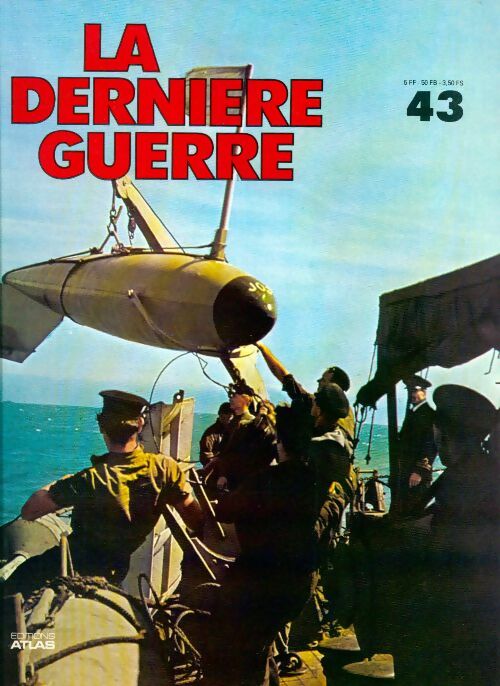 La dernière guerre n°43 - Collectif -  La dernière guerre - Livre