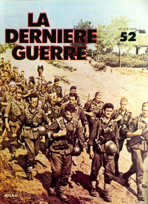 La dernière guerre n°52 - Collectif -  La dernière guerre - Livre