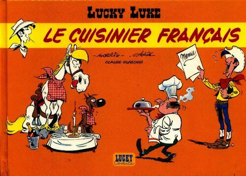 Lucky Luke. Le cuisinier français - Collectif -  Lucky Luke - Livre