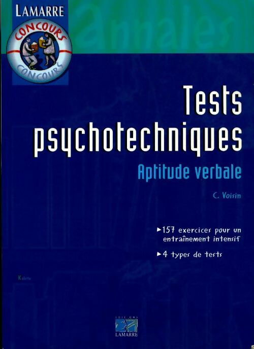 Tests psychotechniques. Aptitude verbale - Céline Voisin -  Lamarre GF - Livre