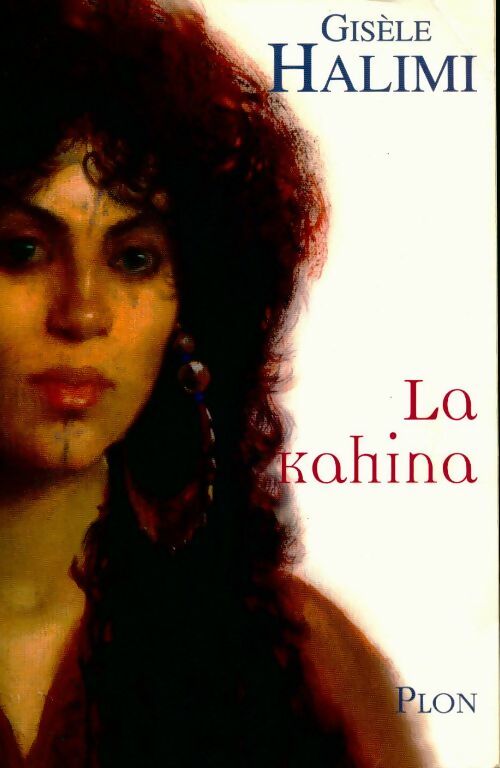 La Kahina - Gisèle Halimi -  Plon GF - Livre