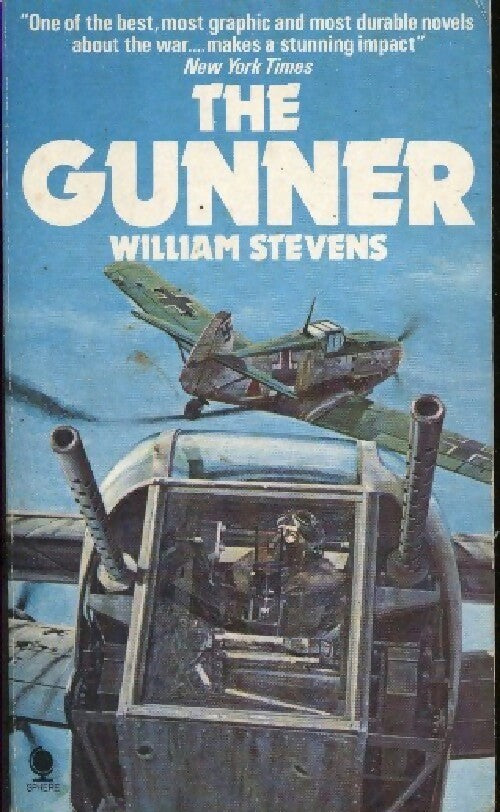 The gunner - William Stevens -  Sphere Books - Livre