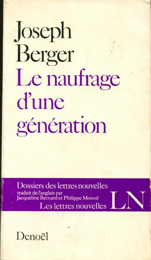 Le naufrage d'une génération - Joseph Berger -  Les lettres nouvelles  - Livre