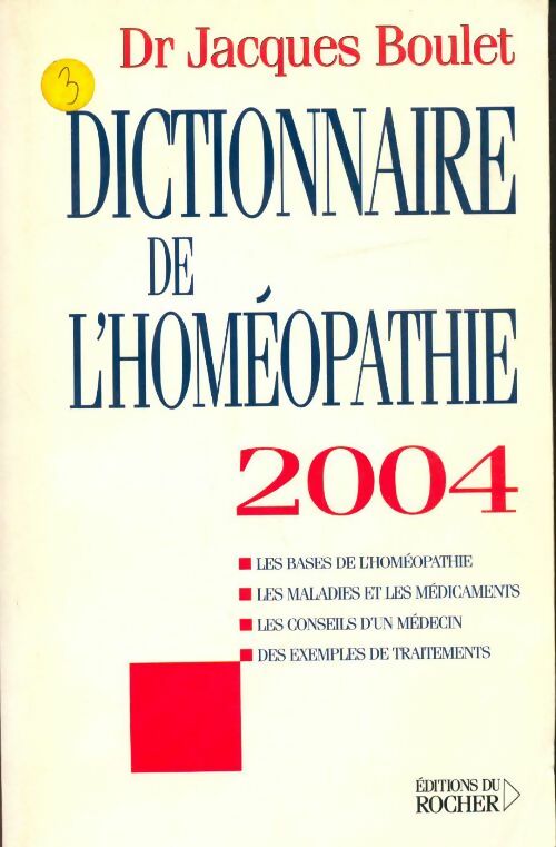 Dictionnaire de l'homéopathie 2004 - Jacques Boulet -  Rocher GF - Livre