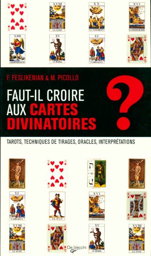 Faut-il croire aux cartes divinatoires ? - France Feslikenian -  De Vecchi GF - Livre