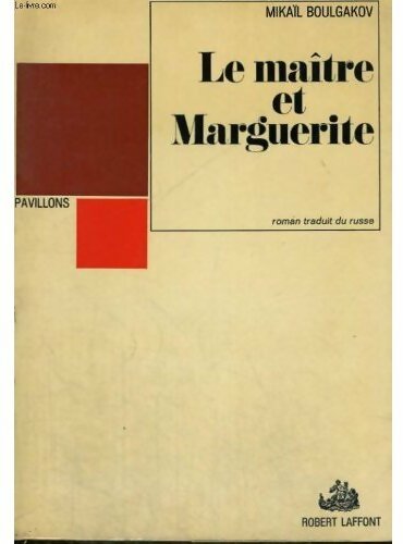 Le maître et Marguerite - Mikhaïl Boulgakov -  Pavillons - Livre