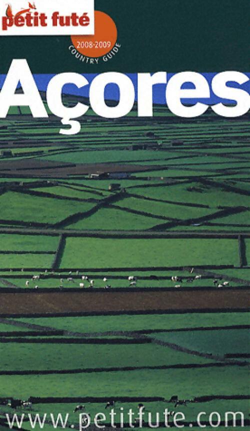 Açores 2008-2009 - Dominique Auzias -  Le Petit Futé - Livre