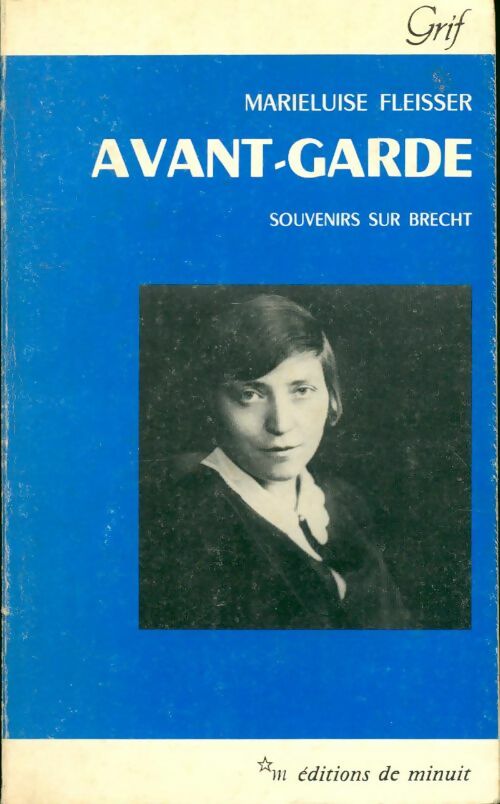 Avant-garde. Souvenirs sur Brecht - Marieluise Fleisser -  Grif - Livre