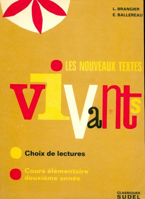 Les nouveaux textes vivants CE2 - Emile Ballereau -  Sudel GF - Livre