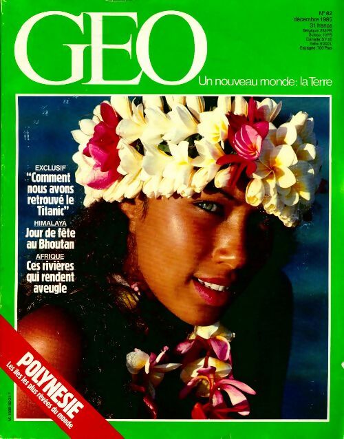 Géo n°82 : Polynésie - Collectif -  Géo - Livre