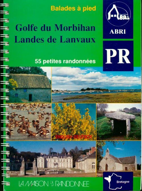 Golfe du Morbihan / Landes de Lanvaux - Collectif -  Balades à pied - Livre