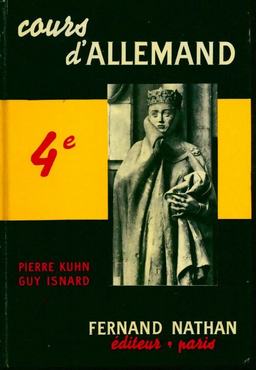 Cours d'allemand classe de 4e - Pierre Kuhn -  Nathan GF - Livre