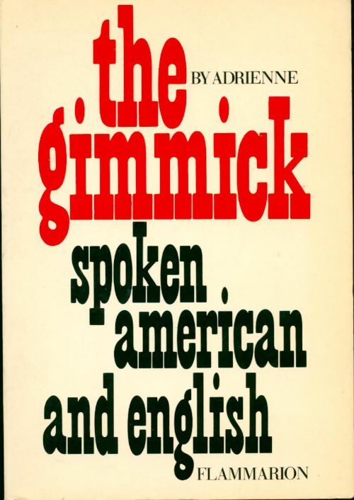 The gimmick - Adrienne Penner -  The gimmick - Livre