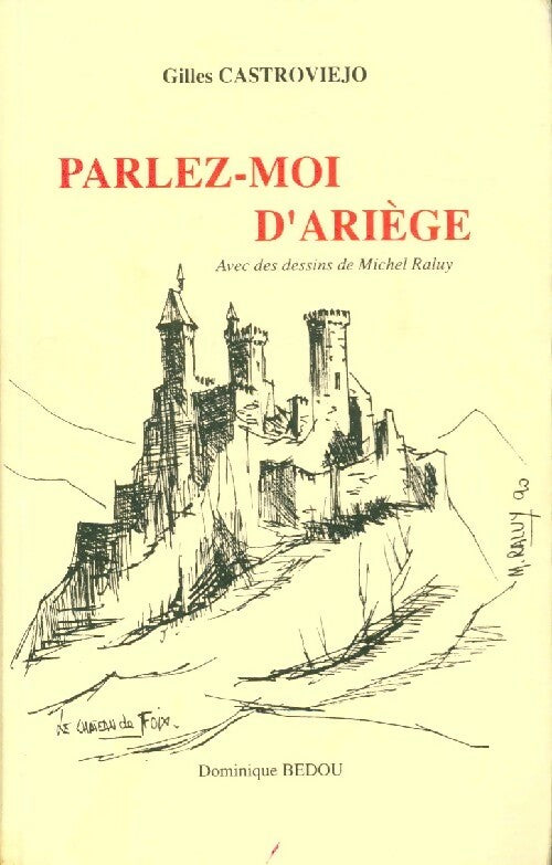 Parlez-moi d'Ariège - Gilles Castroviejo -  Bedou GF - Livre