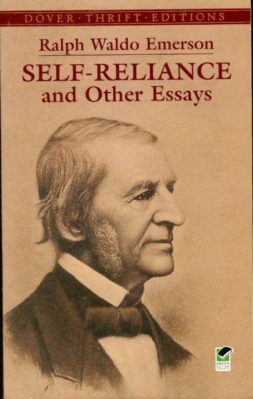 Self-reliance and other essays - Ralph Waldo Emerson -  Dover Thrift - Livre