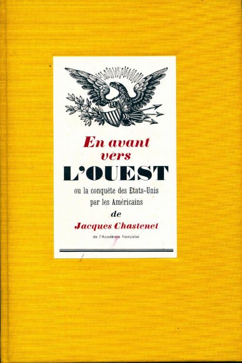 En avant vers l'ouest - Jacques Chastenet -  Cercle du Nouveau Livre d'Histoire - Livre