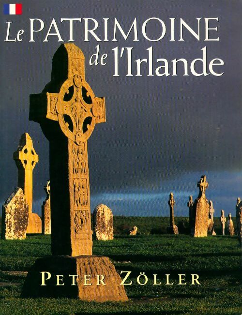 Le patrimoine de l'Irlande - Peter Zöller -  Gill & Macmillan - Livre