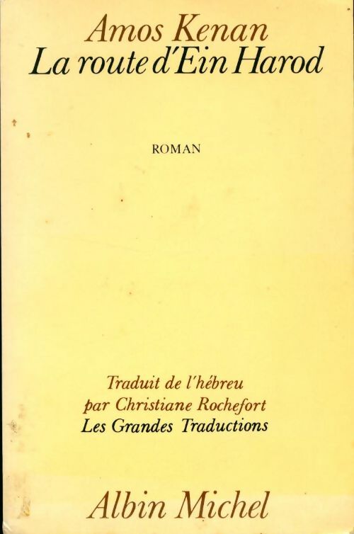 La route d'Ein Harod - Amos Kenan -  Les grandes traductions - Livre