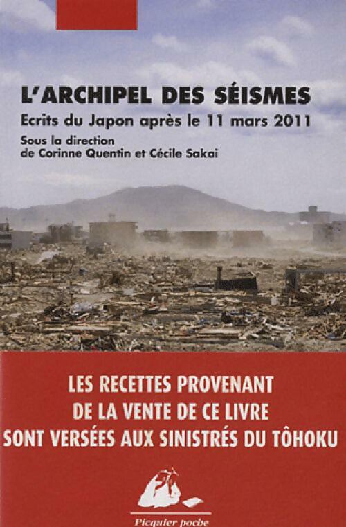 L'archipel des séismes - Corinne Quentin ; Cécile Sakai -  Picquier Poche - Livre
