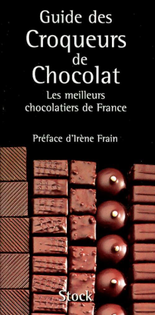Guide des croqueurs de chocolat - Julie Andrieu -  Poche Stock divers - Livre