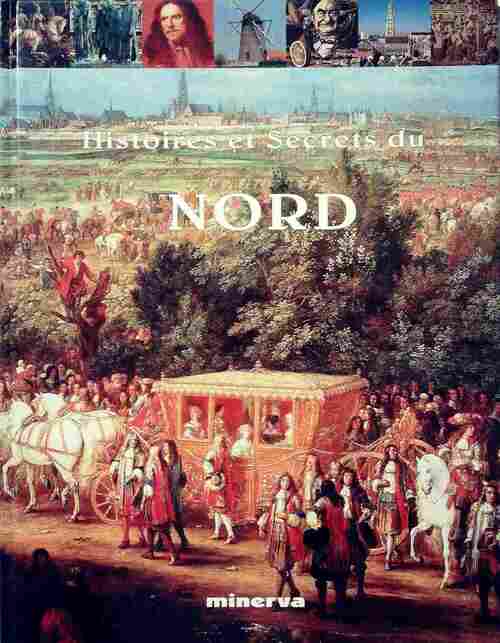 Histoires et secrets du nord - Collectif -  Minerva GF - Livre