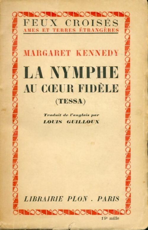 La nymphe au coeur fidèle - Margaret Kennedy -  Feux croisés - Livre