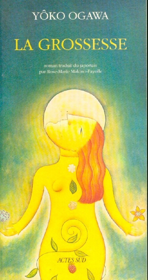 La grossesse - Yôko Ogawa -  Lettres japonaises - Livre