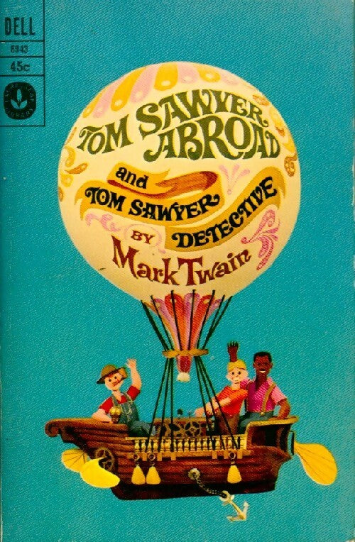 Tom Sawyer abroad and Tom Sawyer detective - Mark Twain -  Dell book - Livre