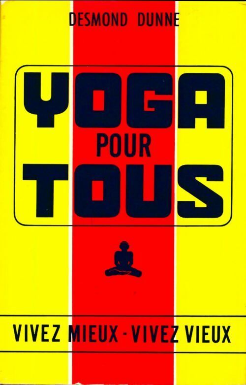 Yoga pour tous - Desmond Dunne -  MCL GF - Livre