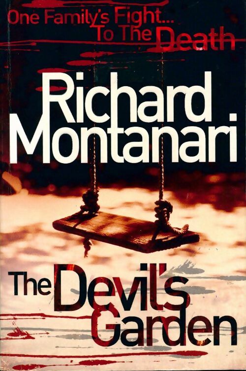 The devil's garden - Richard Montanari -  Arrow - Livre