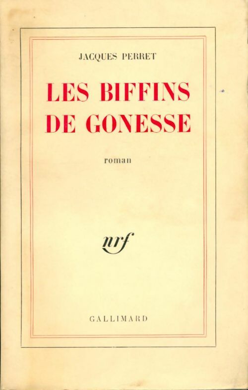 Les biffins de Gonesse - Jacques Perret -  Blanche - Livre