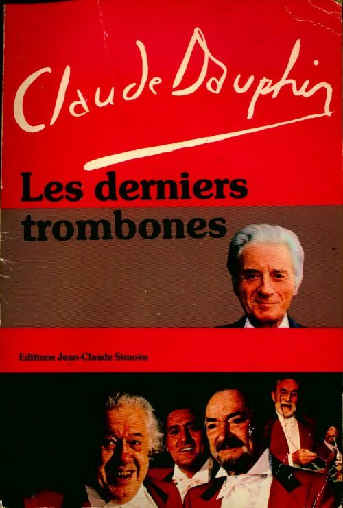 Les derniers trombones - Claude Dauphin -  Simoen GF - Livre