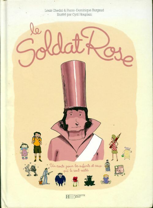 Le soldat Rose - Louis Chedid -  Hachette jeunesse GF - Livre