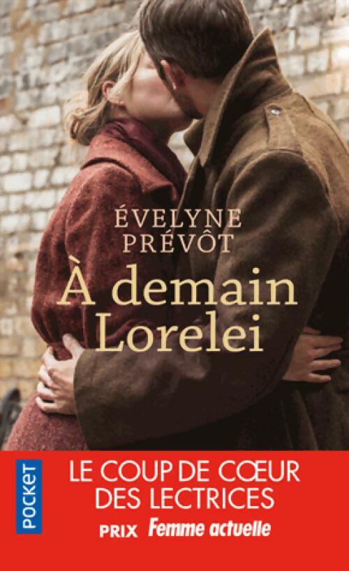 A demain, Lorelei - Evelyne Prévôt -  Pocket - Livre