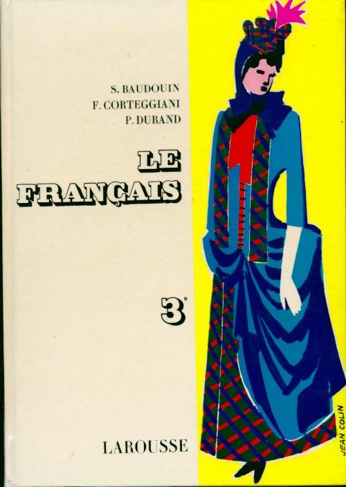 Le francais en 3e - Simone Baudouin -  Larousse GF - Livre